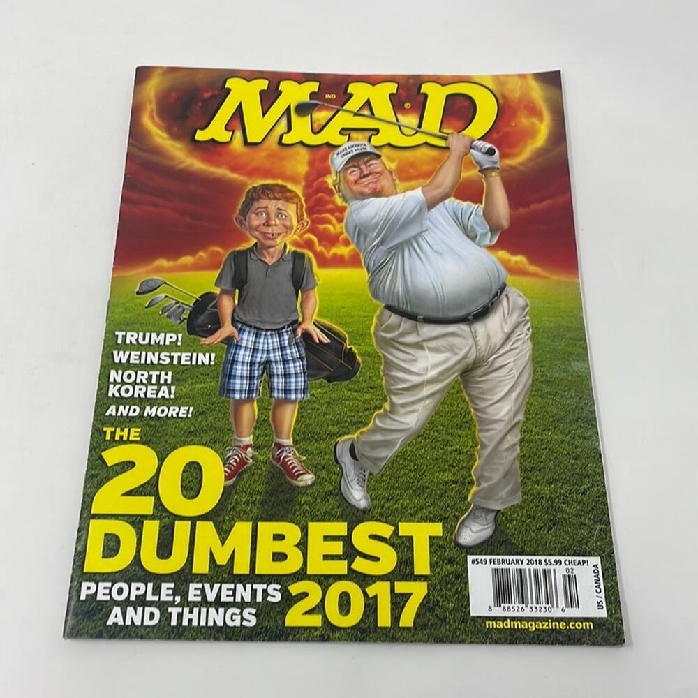 MAD Magazine #549 -20 Dumbest People, Events and Things February 2018